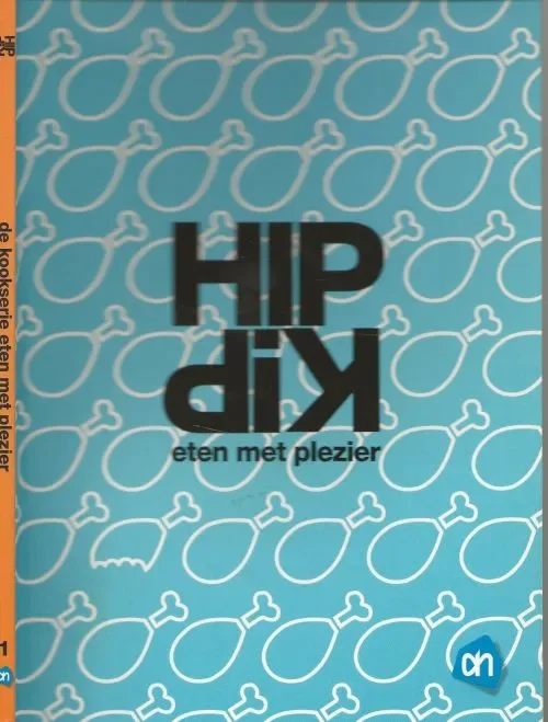 Hip Kip Eten met plezierBlauw, Jeroen en Jelka Molenaar met Dennis Potgraven & Misja de Vries + Suzanne Weijers Nieuw
