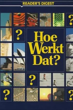 Hoe werkt dat ? Nigel Hawkes Foto’s Martin Cameron Illustraties Kuo Kang Chen Uitverkoop