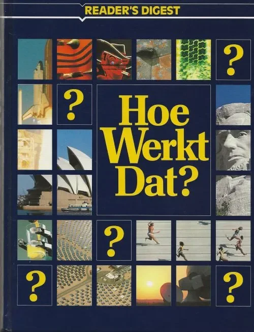 Hoe werkt dat ? Nigel Hawkes Foto’s Martin Cameron Illustraties Kuo Kang Chen Uitverkoop