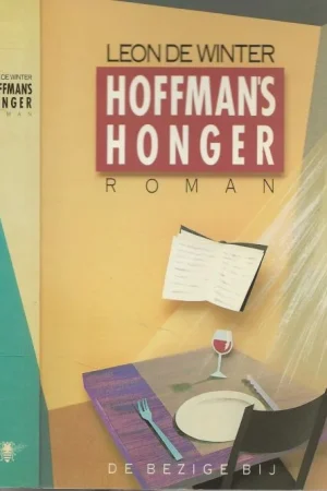 Hoffman’s Honger Leon de Winter Foto Esme Lammers voorin geschreven Laatste Versie