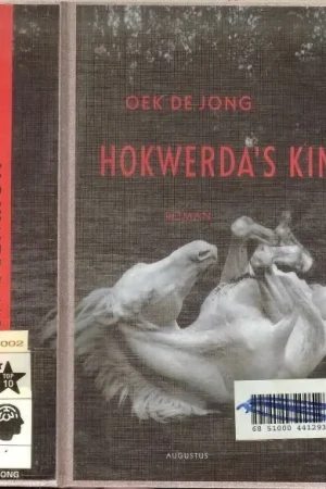 Hokwerda’s kind Jong (Breda, 4 oktober 1952), Oebele Klaas Anne (Oek) de Omslagfoto Amke Foto Auteur Bert Nienhuis Speciale Aanbieding