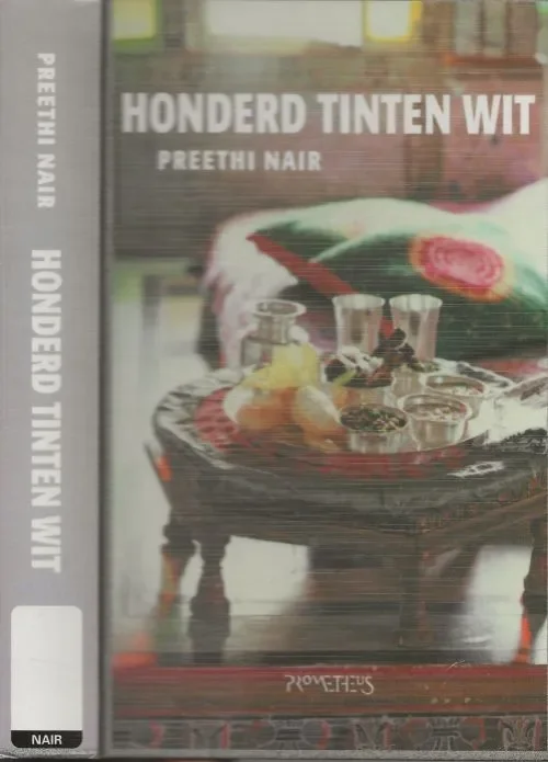 Honderd Tinten Wit Nair, Preethi . Vertaald door Frans Reusink Op = Op
