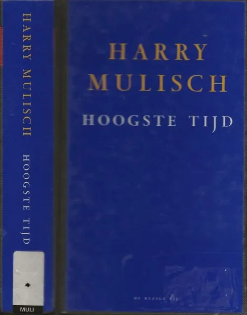 Hoogste Tijd Mulisch, Harry Omslag Rudo Hollands Lof Weekendaanbieding