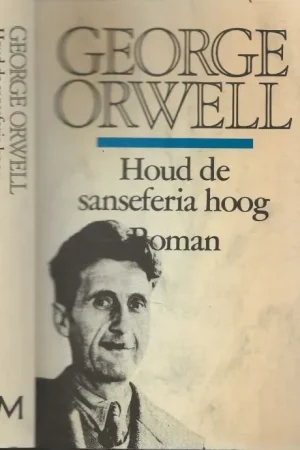 Houd de sanseferia Hoog George Orwell Vertaald door Else Hoog Express Levering