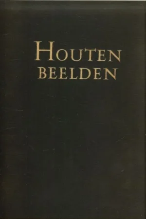 Lage Prijs Houten Beelden; houtsculptuur in de Noordelijke Nederlanden tijdens de Late Middeleeuwen