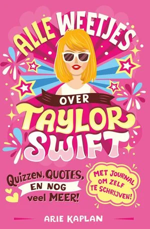 Alle weetjes over Taylor Swift Must-Have