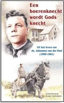 Een boerenknecht wordt Gods knecht Dagaanbieding