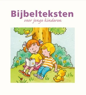 Laatste Versie Bijbelteksten Voor Jonge Kinderen