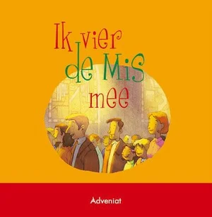 Ik Vier De Mis Mee Gereduceerde Prijs