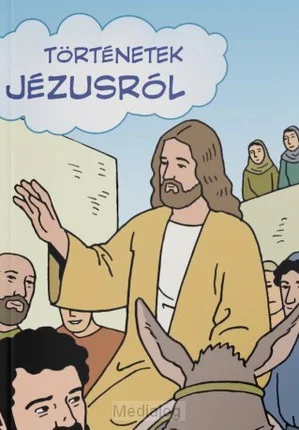 Stripbijbel Het Verhaal Van Jezus Alleen Vandaag