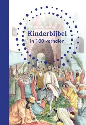 Alleen Vandaag Kinderbijbel In 100 Verhalen