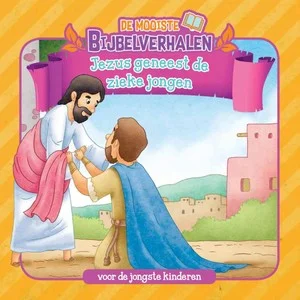 Jezus Geneest De Zieke Jongen Nieuw