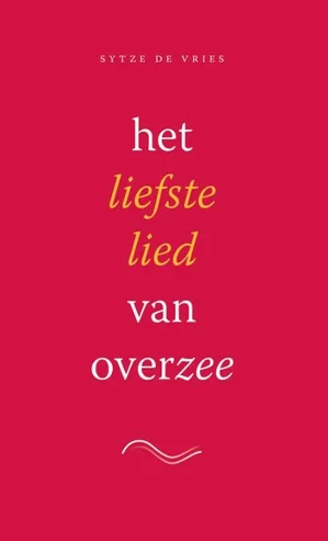 Het liefste lied van overzee Snelle Levering