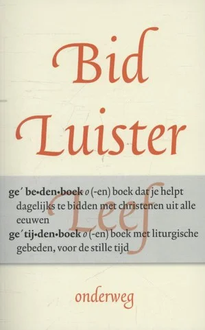 Speciale Aanbieding Bid Luister Leef Onderweg