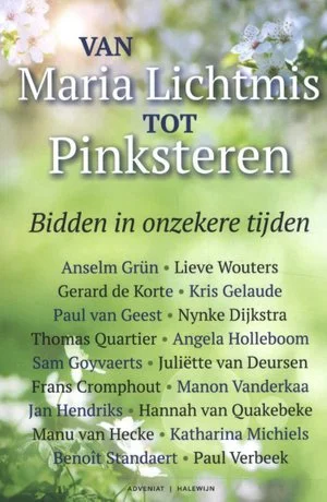 Op = Op Van Maria Lichtmis Tot Pinksteren