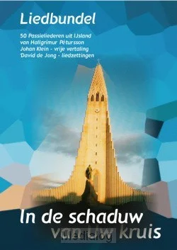 In De Schaduw Van Uw Kruis Liedbundel Korting