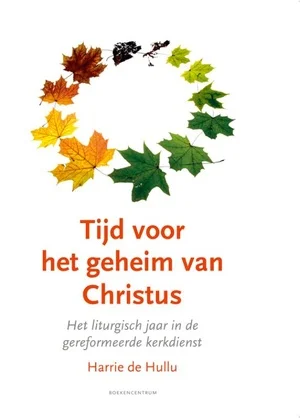 Tijd Voor Het Geheim Van Christus Gratis Retour