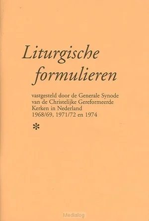 Liturgische Formulieren Chr Ger Kerk Seizoensaanbieding