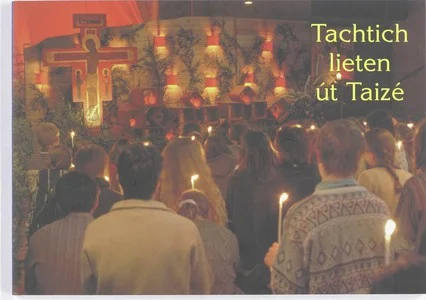 Laatste Kans Tachtich Lieten Ut Taize