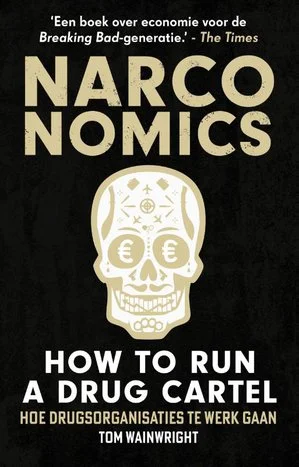 Laatste Versie Narconomics: How to Run a Drug Cartel