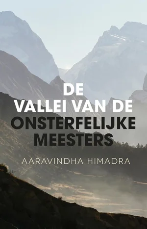De vallei van de onsterfelijke meesters Bestseller