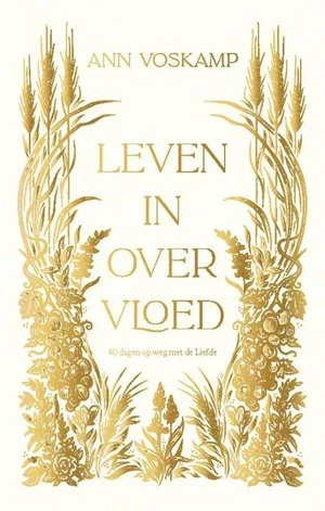 Leven in overvloed Alleen Vandaag