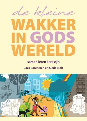 De kleine wakker in Gods wereld Gratis Verzending