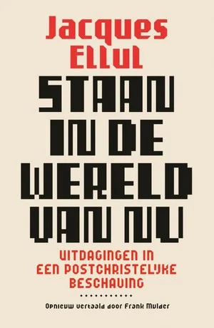 Staan in de wereld van nu Koop Vandaag