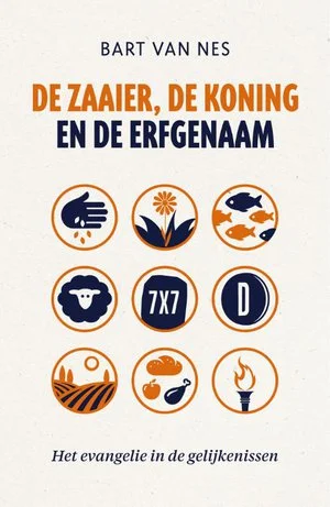 Bestel Nu De zaaier, de koning en de erfgenaam