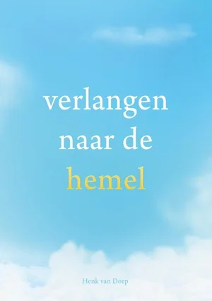 Verlangen naar de hemel Bestel Nu
