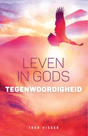Favoriet Leven in Gods tegenwoordigheid