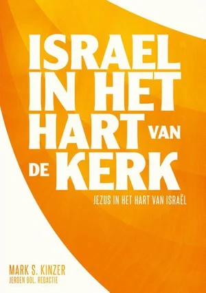 Israël in het hart van de kerk Direct Verzonden