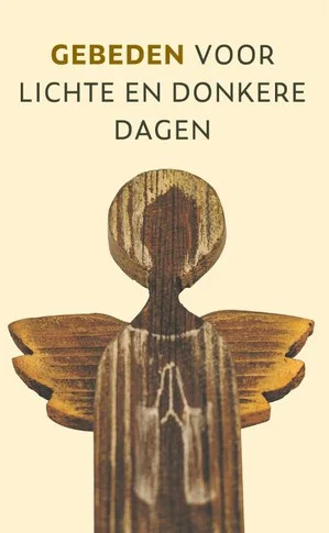 Betrouwbaar Gebeden voor lichte en donkere dagen