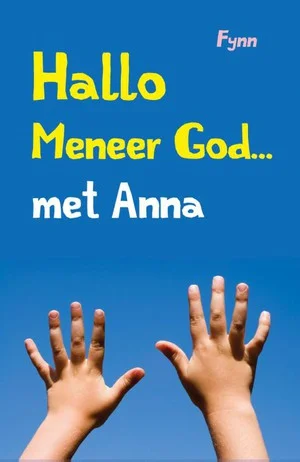 Hallo meneer God... met Anna Actieprijs