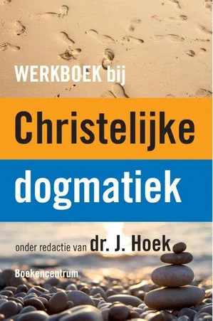 Hete Deal Werkboek bij de Christelijke dogmatiek