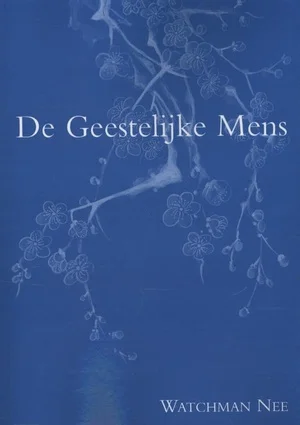 Betrouwbaar De geestelijke mens