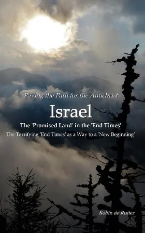 Paving the path for the AntichristI ISRAEL The 'Promised Land' in the 'End Times' Lage Kosten