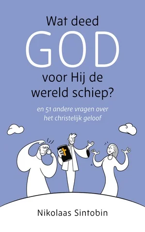 Op = Op Wat deed God voor Hij de wereld schiep?