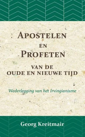 Apostelen en profeten van de oude en de nieuwe tijd Koop Online