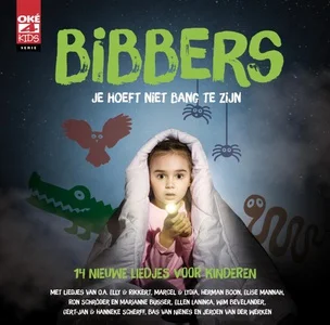 Superprijs Bibbers - Je hoeft niet bang te zijn