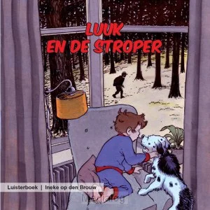 Weekendaanbieding Luuk En De Stroper Luisterboek