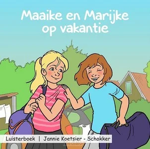 Maaike En Marijke Op Vakantie Luisterboe Goedkoop