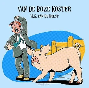 Premium Van De Boze Koster Luisterboek