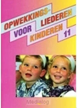 Must-Have Opwekking Kids Muziekboek 11
