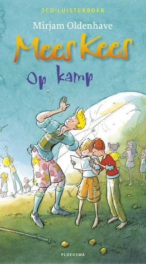 Nu Kopen Mees Kees Op Kamp Luisterboek