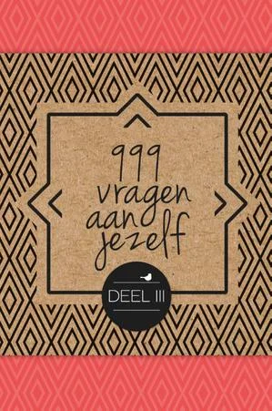 999 Vragen Aan Jezelf 3 Superprijs