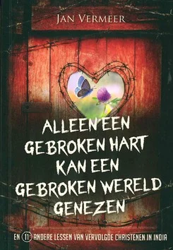 Shop Nu ALLEEN EEN GEBROKEN HART KAN EEN GEBR...