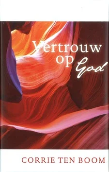 Betrouwbaar VERTROUW OP GOD