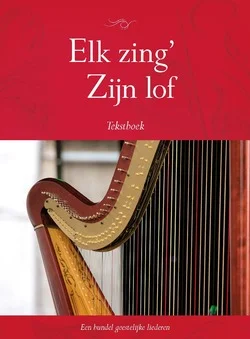 Gecertificeerd ELK ZING ZIJN LOF TEKSTBUNDEL