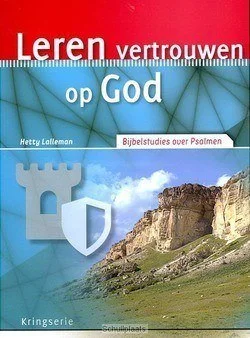 LEREN VERTROUWEN OP GOD Laatste Versie